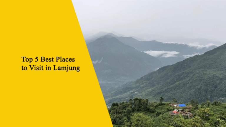 Top 5 Best Places to Visit in Lamjung, Nepal