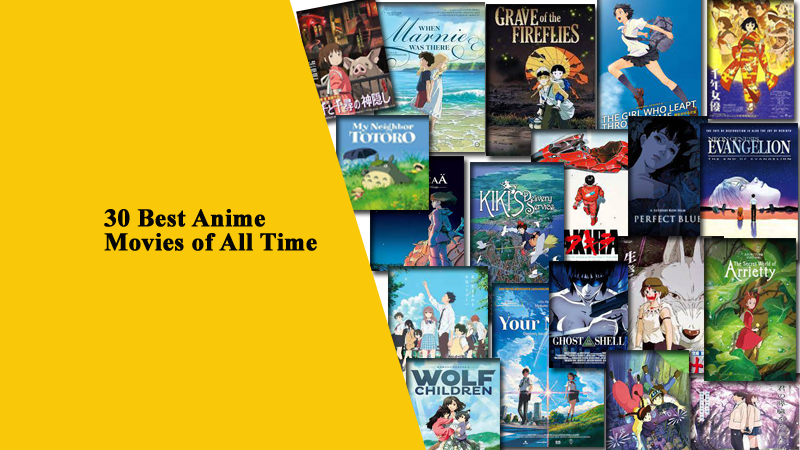 30 Best Anime Movies of All Time