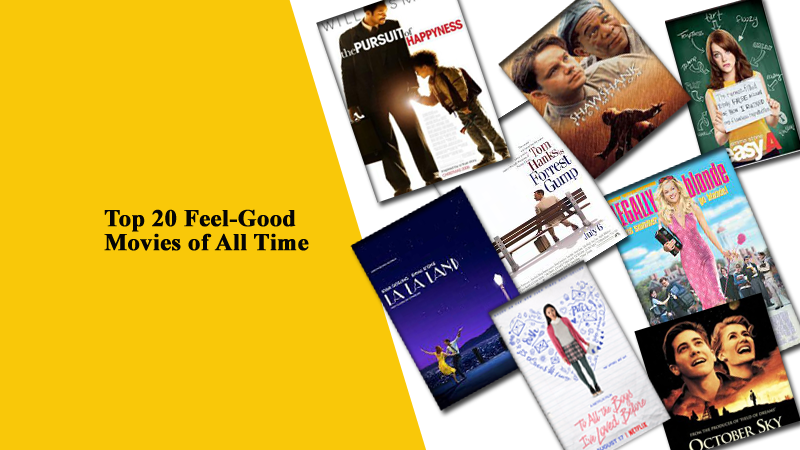 top 20 feel good movies of all time